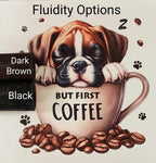 But First Coffee Pup Vinyl Panel