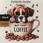 But First Coffee Pup Vinyl Panel