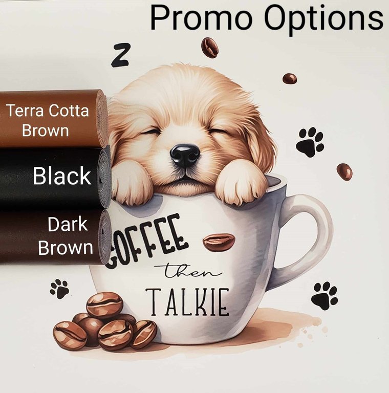 Coffee Then Talkie Pup Vinyl Panel