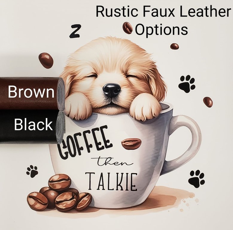 Coffee Then Talkie Pup Vinyl Panel