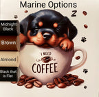 Need Coffee Pup Vinyl Panel