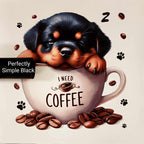 Need Coffee Pup Vinyl Panel