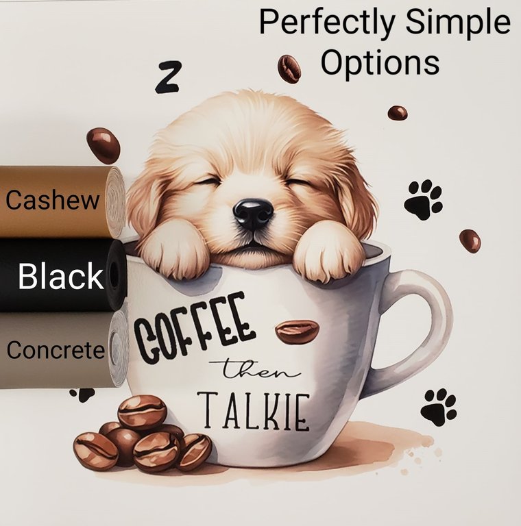 Coffee Then Talkie Pup Vinyl Panel